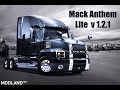 ATS Mods 1.35: MACK ANTHEM 2018 v1.2.1 Lite //American Truck Simulator