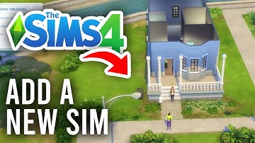 How To Add New Sim To Household In SIMS 4 - Full Guide