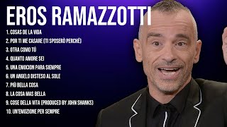 Eros Ramazzotti Latin Songs 2024 ~ Top 100 Artists To Listen in 2024