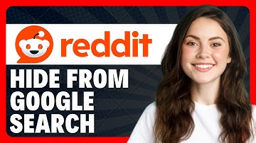 How To Hide Reddit Account From Google Search in 2026