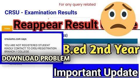 crsu b.ed 2nd year result and result related problems Ravigeneral tech