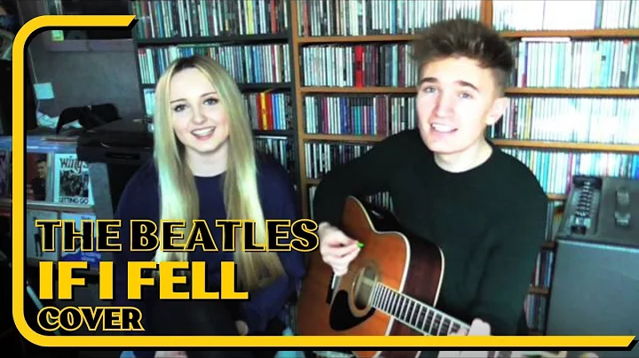 If I Fell cover - The Beatles (feat. AmySlatteryOf...