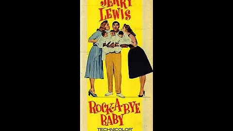 Rock-a-Bye Baby   Comedy 1958  Jerry Lewis, Marily...