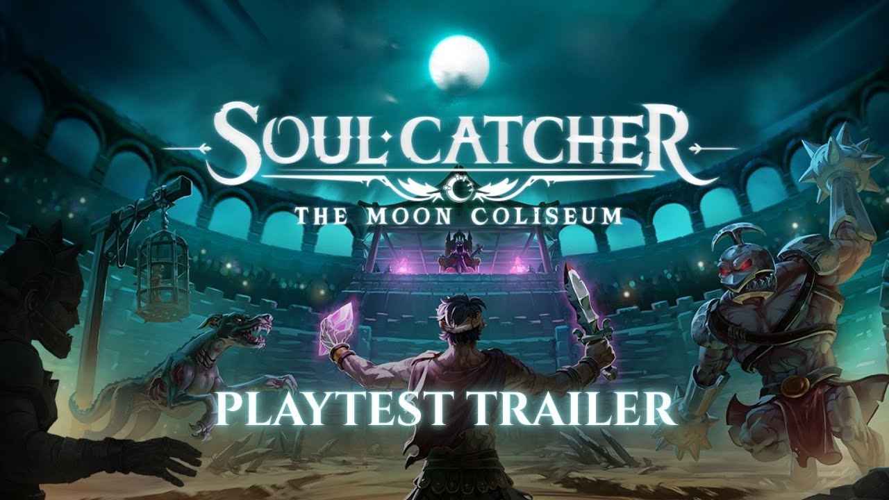 Soul Catcher: The Moon Coliseum - Public Playtest Trailer