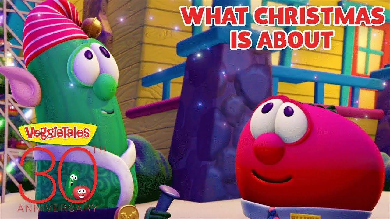 VeggieTales | Knowing What Christmas is Really About ❤️🎄 | 30 Steps to Being Good (Step 28)