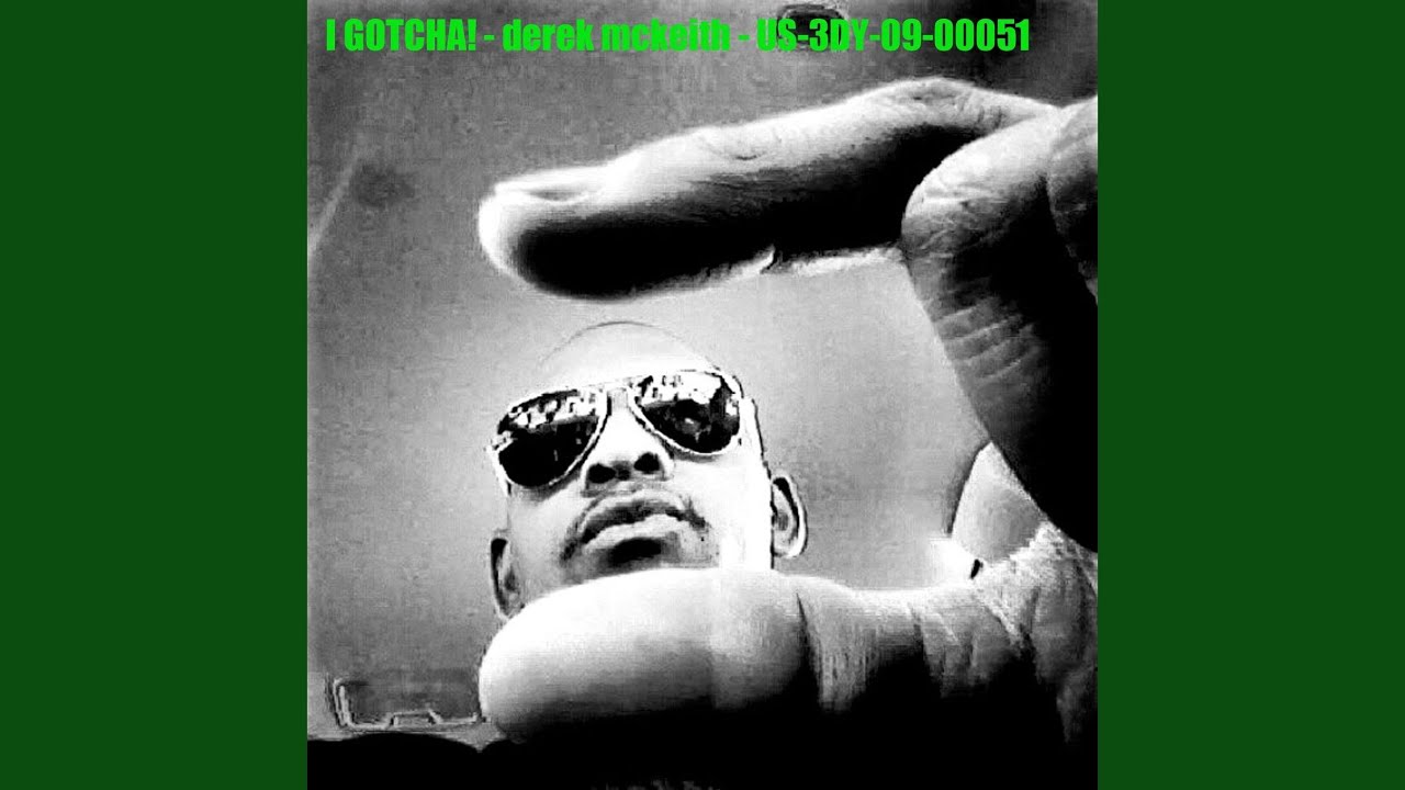 Watch I Gotcha! on YouTube Watch I Gotcha! on YouTube
