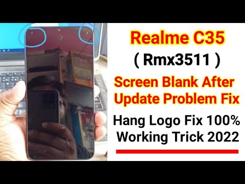 Realme C35 RMX3511 Blank Screen Issue Fixed || Realme C35 Blank Screen After Update Problem Fix 2022