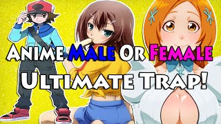 Anime Male Or Female Ultimate Trap! Quiz!