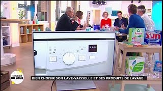 Dossier du Jour : Lave-vaisselle et produits vaisselle : lesquels choisir ?