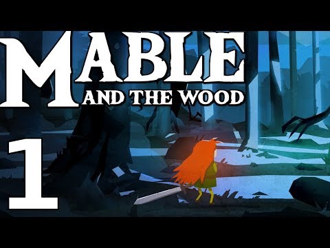 Mable and the Wood - Part 1 ( First Two Bosses)