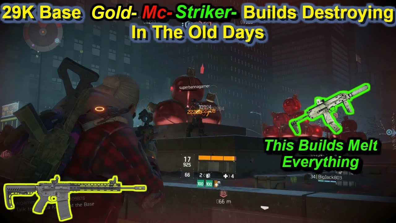29K Base Gold-Mc-Striker Builds Destroying In The Old Days(I melted Everything)|Division 1.8.3|