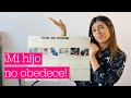 ¡Mi hijo no obedece! | Manuela Molina