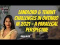 Landlord & Tenant Challenges In Ontario in 2021 - a Paralegal Perspective