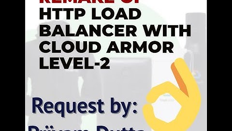 (Remake )HTTP Load Balancer with Cloud Armor Level-2  #LearnToEarn!