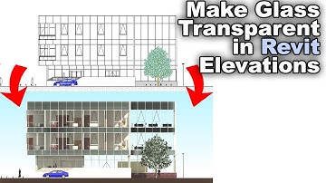How to make Glass Transparent in Elevations - Revit Tutorial