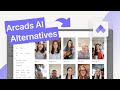 Arcads AI Alternatives That Will Probably Fit Better