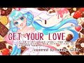 【歌ってみた】GET YOUR LOVE【オリジナルMV】covered by hanne*