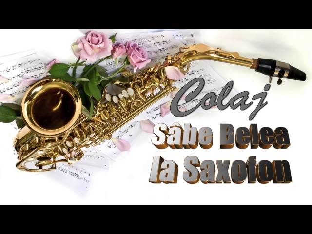 Colaj Sarbe Belea la Saxofon class=