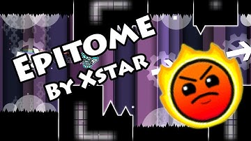 Geometry Dash - Epitome (By Xstar7) [All Coins]