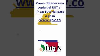 Cómo obtener una copia del #RUT en #línea : #tutorial #pasoapaso #shorts #short #colombia #dian