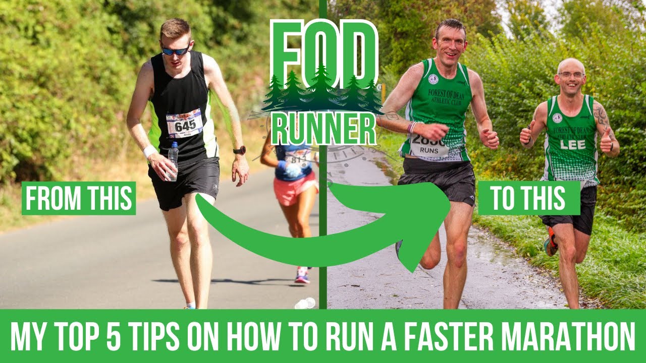 My Top 5 Tips On How To Run A Faster Marathon | Fod Runner - Youtube
