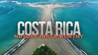 Costa Rica: 7 Insta-Worthy Nature Gems