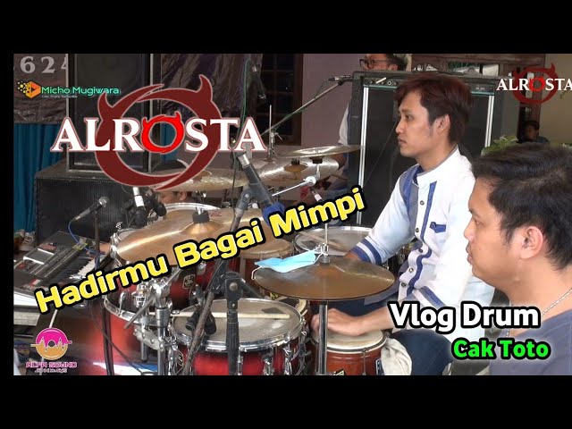Hadirmu Bagai mimpi ( Vlog drum) - Alrosta Musica - Alfa Sound 2 - Hvs sragen class=