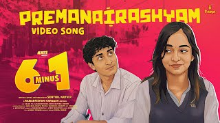 Premanairashyam Official Music Video - Ramakrishnan Hareesh Aromal R V Six Minus One Short Film
