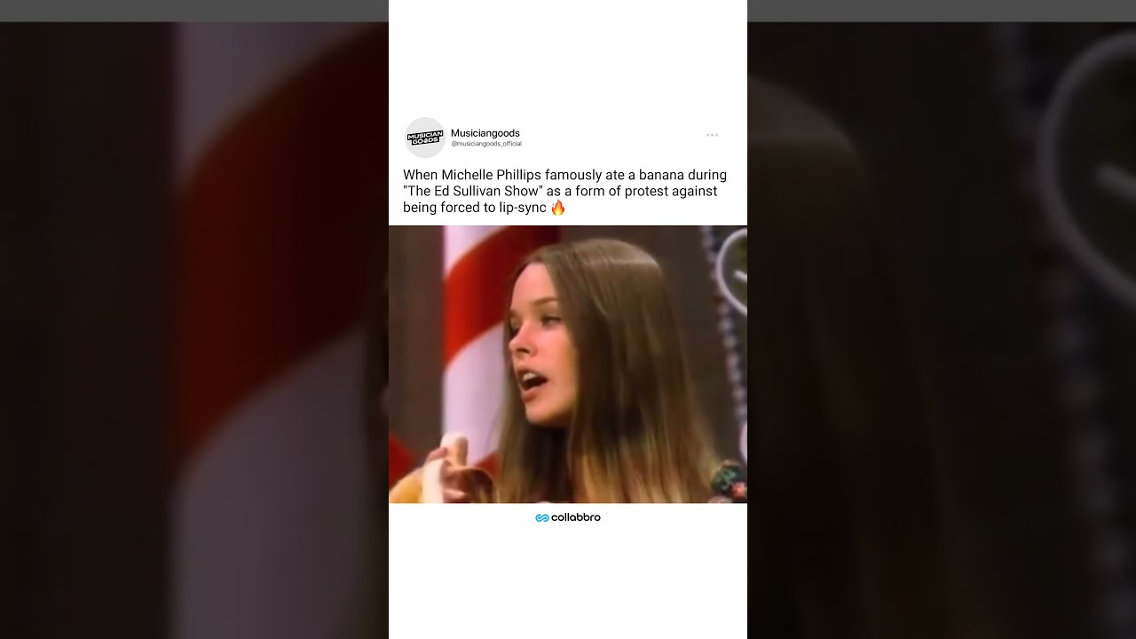 She Made A Statement While Eating Banana Michellephillips Californiadreaming Livemusic