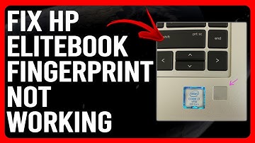 How To Fix HP EliteBook Fingerprint Not Working (Troubleshoot HP EliteBook Fingerprint Not Working)