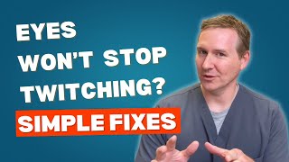 Eye Twitching Causes & Simple Ways to Stop It