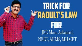 Trick For Raoults Law For Jee Main Jee Advanced Aiims Mh Cet By Er Dushyant Kumar