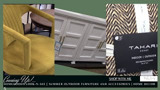 HomeGoods Walk Through:  What's New for Summer | Outdoor/Indoor Furniture | Decor Accessories