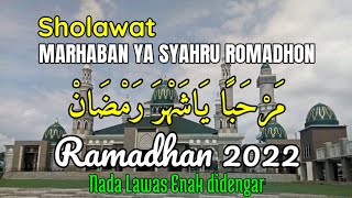 Sholawat MARHABAN YA SYAHRU ROMADHON 2022 Lirik dan Artinya