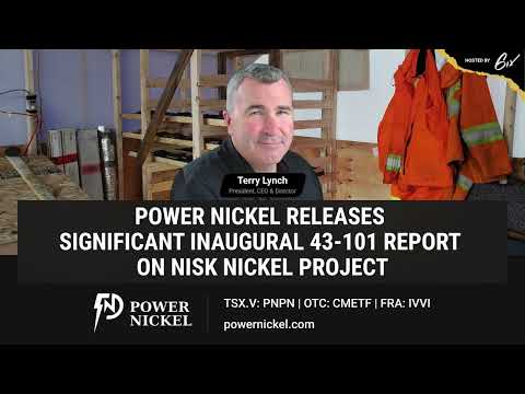 Power Nickel Releases Significant Inaugural 43-101 Report on Nisk Nickel Project