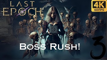 Icy DEATH : Last Epoch BOSS RUSH!  - IMMORTAL EMPIRE 2!