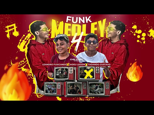 Medley Funk Foxics 4 • Leandro Fuxicando • Jadeu Leozin • Tadando Gustavo • Bregadeira Pra Paredão class=