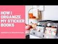 ORGANIZING NEW STICKER BOOKS | Adding New Happy Planner Items In My Workspace