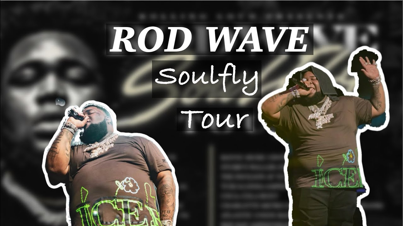 soulfly tour rod wave