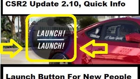 CSR2, How to use the launch button and new cars on update.
