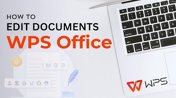🖋️ How to Edit Documents in WPS Office 2024 [Quick Guide]