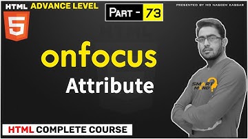 73. What is onfocus attribute and how to use onfocus attribute for beginners in hindi part - 73
