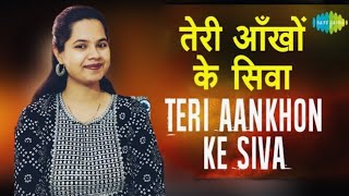 Teri Aankhon Ke Siva Duniya Men Female Cover Song  Shraddha Deshpande 