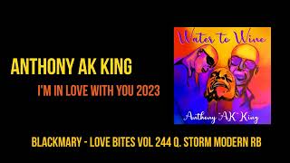 Anthony AK King   I'm in Love With You 2023 BKM