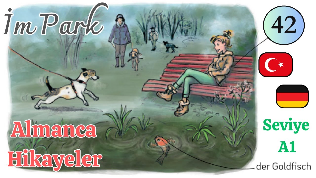 Almanca A1 Hikayeler Pdf Almanca Hikayeler 42 | A1 seviyesi | İm Park - YouTube