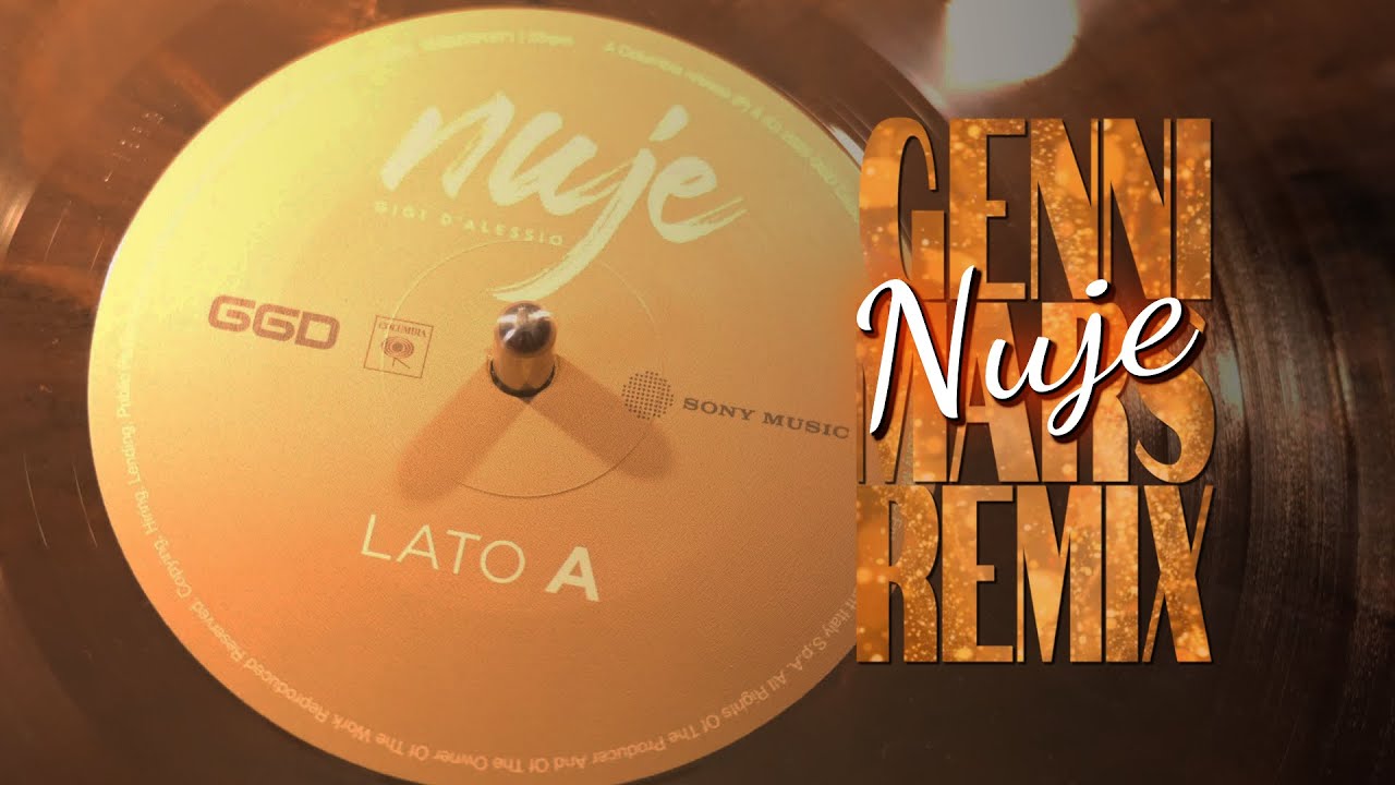 Gigi D'Alessio - Nuje (Genni Mars Remix)