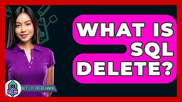 What Is SQL DELETE? - Next LVL Programming