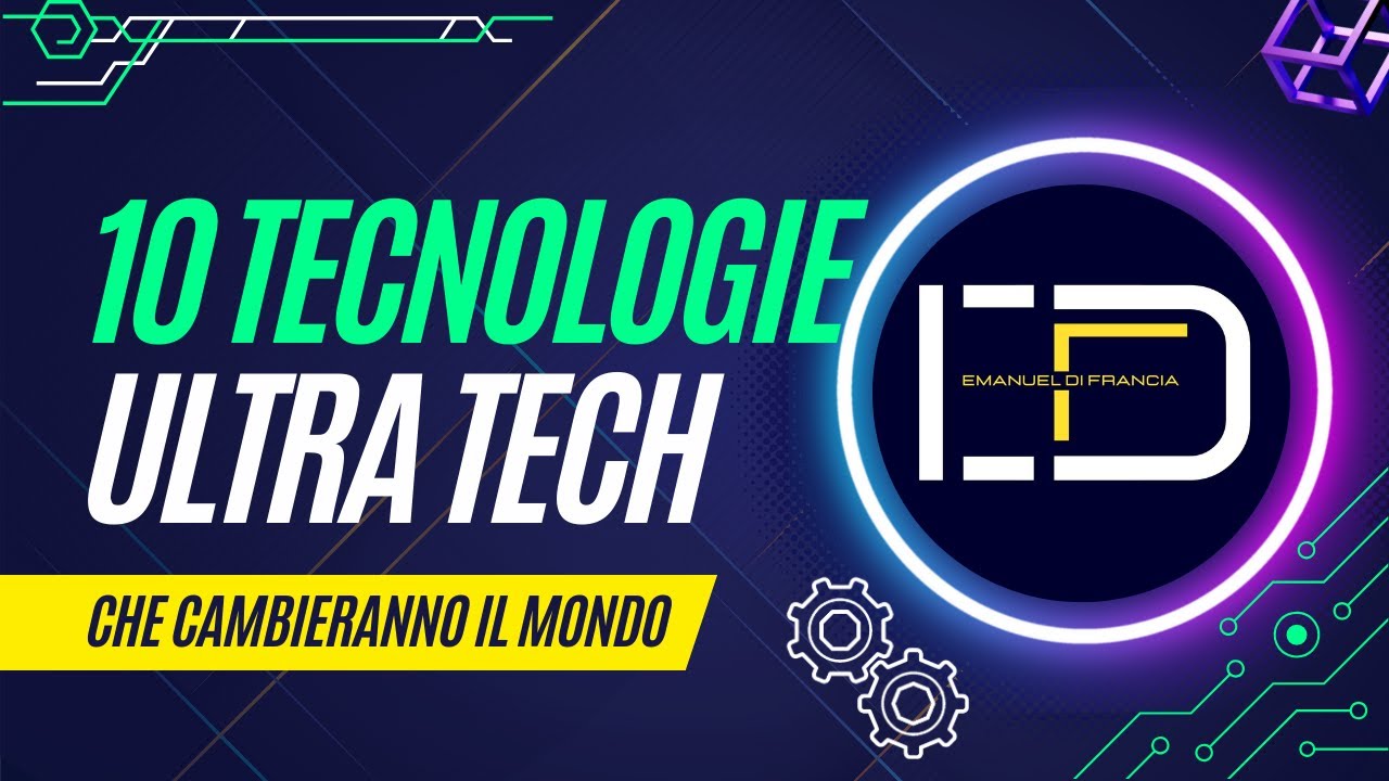 10 tecnologie ultra tech che cambieranno il mondo - YouTube
