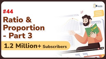 Understanding Ratio and Proportion Problems - Part 3 | Quantitative Aptitude | GATE & ESE