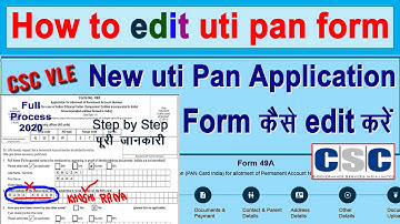 CSC uti pan form correction  Utiitsl application Form edit kaise kare